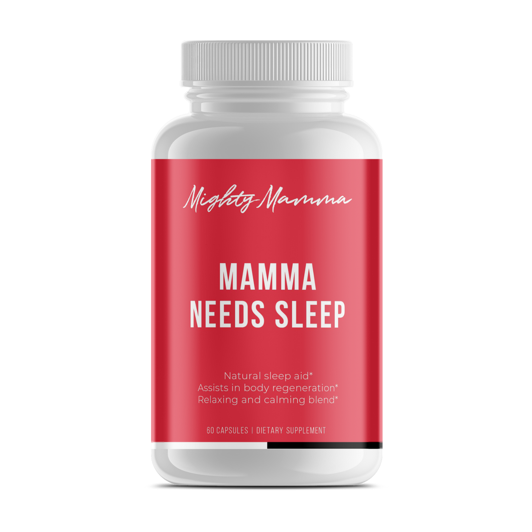 MAMMA NEEDS SLEEP